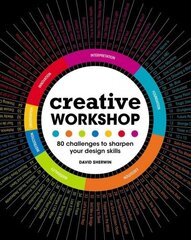 Creative Workshop: 80 Challenges to Sharpen Your Design Skills cena un informācija | Mākslas grāmatas | 220.lv