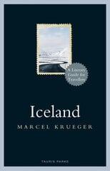 Iceland: A Literary Guide for Travellers cena un informācija | Ceļojumu apraksti, ceļveži | 220.lv