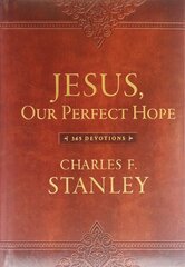 Jesus, Our Perfect Hope: 365 Devotions цена и информация | Духовная литература | 220.lv