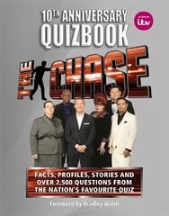 Chase 10th Anniversary Quizbook: The ultimate book of the hit TV Quiz Show cena un informācija | Izglītojošas grāmatas | 220.lv