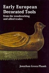 Early European Decorated Tools цена и информация | Книги об искусстве | 220.lv