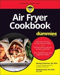 Air Fryer Cookbook For Dummies цена и информация | Книги рецептов | 220.lv