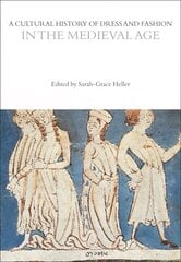 Cultural History of Dress and Fashion in the Medieval Age cena un informācija | Mākslas grāmatas | 220.lv