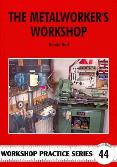 Metalworker's Workshop цена и информация | Enciklopēdijas, uzziņu literatūra | 220.lv