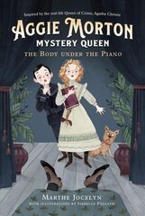 Aggie Morton, Mystery Queen: The Body Under The Piano цена и информация | Книги для подростков  | 220.lv