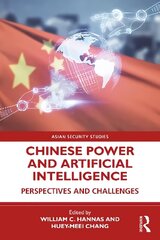 Chinese Power and Artificial Intelligence: Perspectives and Challenges цена и информация | Книги по экономике | 220.lv