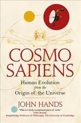 Cosmosapiens: Human Evolution from the Origin of the Universe cena un informācija | Ekonomikas grāmatas | 220.lv