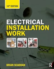 Electrical Installation Work 10th edition cena un informācija | Sociālo zinātņu grāmatas | 220.lv