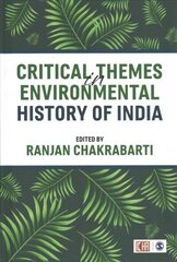 Critical Themes in Environmental History of India cena un informācija | Vēstures grāmatas | 220.lv