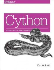 Cython: A Guide for Python Programmers cena un informācija | Ekonomikas grāmatas | 220.lv