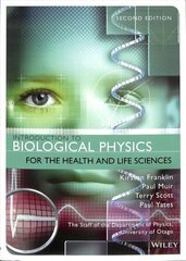Introduction to Biological Physics for the Health and Life Sciences, Second Edition 2nd Edition цена и информация | Книги по экономике | 220.lv