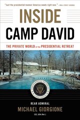 Inside Camp David: The Private World of the Presidential Retreat cena un informācija | Vēstures grāmatas | 220.lv