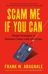 Scam Me If You Can: Simple Strategies to Outsmart Today's Ripoff Artists cena un informācija | Pašpalīdzības grāmatas | 220.lv