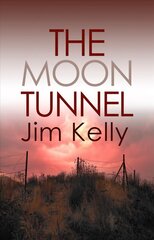 Moon Tunnel: The past is not buried deep in Cambridgeshire цена и информация | Фантастика, фэнтези | 220.lv