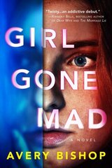 Girl Gone Mad: A Novel цена и информация | Фантастика, фэнтези | 220.lv