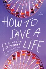 How to Save a Life: A novel cena un informācija | Fantāzija, fantastikas grāmatas | 220.lv