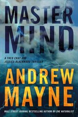 Mastermind: A Theo Cray and Jessica Blackwood Thriller cena un informācija | Fantāzija, fantastikas grāmatas | 220.lv