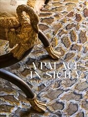 Palace in Sicily: A Masterpiece Restored цена и информация | Книги по архитектуре | 220.lv