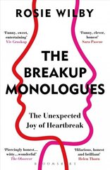 Breakup Monologues: The Unexpected Joy of Heartbreak cena un informācija | Pašpalīdzības grāmatas | 220.lv