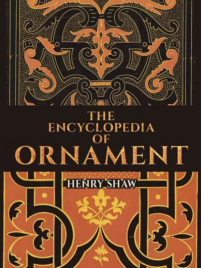 Encyclopedia of Ornament цена и информация | Mākslas grāmatas | 220.lv