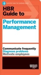 HBR Guide to Performance Management (HBR Guide Series) cena un informācija | Ekonomikas grāmatas | 220.lv