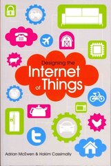 Designing the Internet of Things cena un informācija | Ekonomikas grāmatas | 220.lv