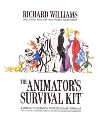 Animator's Survival Kit: A Manual of Methods, Principles and Formulas for Classical, Computer, Games, Stop Motion and Internet Animators Expanded ed. цена и информация | Книги об искусстве | 220.lv