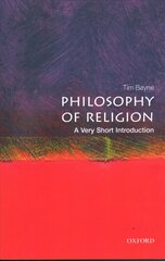 Philosophy of Religion: A Very Short Introduction цена и информация | Духовная литература | 220.lv