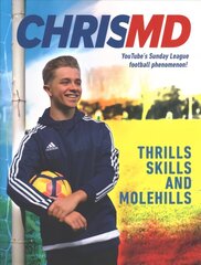 Thrills, Skills and Molehills: The Beautiful Game? цена и информация | Книги для подростков и молодежи | 220.lv