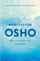 Meditation: The First and Last Freedom cena un informācija | Vēstures grāmatas | 220.lv