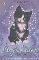 Magic Kitten: Classroom Chaos цена и информация | Книги для подростков и молодежи | 220.lv