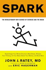 Spark: The Revolutionary New Science of Exercise and the Brain cena un informācija | Pašpalīdzības grāmatas | 220.lv
