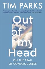 Out of My Head: On the Trail of Consciousness цена и информация | Поэзия | 220.lv