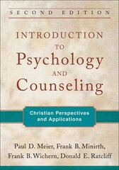 Introduction to Psychology and Counseling - Christian Perspectives and Applications: Christian Perspectives and Applications 2nd Edition cena un informācija | Garīgā literatūra | 220.lv