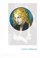 Cindy Sherman: Phaidon Focus cena un informācija | Grāmatas par fotografēšanu | 220.lv