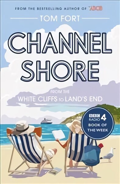 Channel Shore: From the White Cliffs to Land's End цена и информация | Ceļojumu apraksti, ceļveži | 220.lv