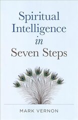 Spiritual Intelligence in Seven Steps цена и информация | Духовная литература | 220.lv