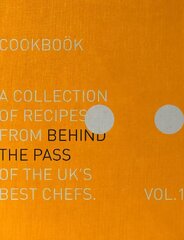 Behind The Pass: A collection of recipes from behind the pass of the UK's best chefs цена и информация | Книги рецептов | 220.lv