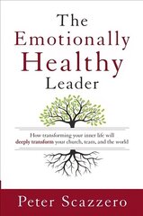 Emotionally Healthy Leader: How Transforming Your Inner Life Will Deeply Transform Your Church, Team, and the World Special edition cena un informācija | Garīgā literatūra | 220.lv