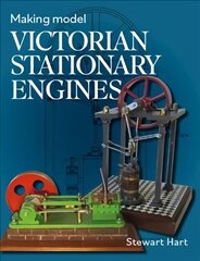 Making Model Victorian Stationary Engines cena un informācija | Enciklopēdijas, uzziņu literatūra | 220.lv