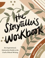 Storyteller's Workbook: An Inspirational, Interactive Guide to the Craft of Novel Writing цена и информация | Пособия по изучению иностранных языков | 220.lv