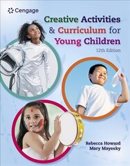 Creative Activities and Curriculum for Young Children 12th edition цена и информация | Книги по социальным наукам | 220.lv