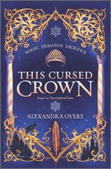 This Cursed Crown Original ed. cena un informācija | Grāmatas pusaudžiem un jauniešiem | 220.lv