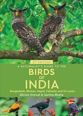 Naturalist's Guide to the Birds of India 2nd New edition cena un informācija | Enciklopēdijas, uzziņu literatūra | 220.lv