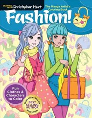 Manga Artist's Coloring Book: Fashion!: Fun Clothes & Characters to Color цена и информация | Книжки - раскраски | 220.lv