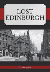 Lost Edinburgh cena un informācija | Vēstures grāmatas | 220.lv