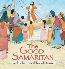 Good Samaritan and Other Parables of Jesus New edition цена и информация | Книги для подростков и молодежи | 220.lv