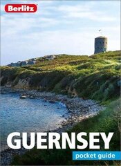 Berlitz Pocket Guide Guernsey (Travel Guide): (Travel Guide) 2nd Revised edition цена и информация | Путеводители, путешествия | 220.lv