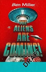 Aliens Are Coming!: The Exciting and Extraordinary Science Behind Our Search for Life in the Universe cena un informācija | Garīgā literatūra | 220.lv
