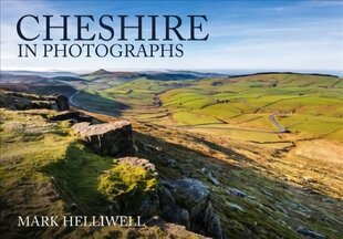 Cheshire in Photographs цена и информация | Книги по фотографии | 220.lv